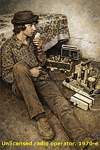 Unlicensed radio operator. 1970s